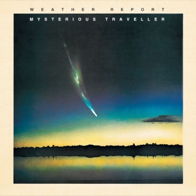 Weather Report - MYSTERIOUS TRAVELLER LP – Hledejceny.cz