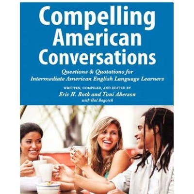 Compelling American Conversations