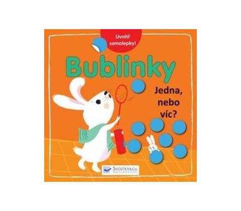 Bublinky Jedna nebo více?