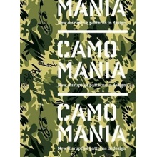 Camo Mania: New disruptive patterns in design... Viction Workshop