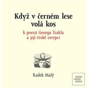 Když v černém lese volá kos - Radek Malý