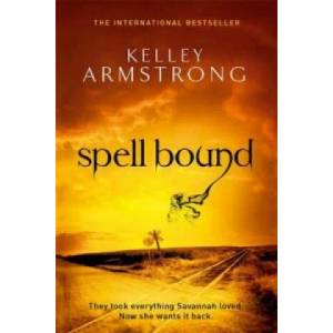 Spell Bound | Kelley Armstrong (2012)