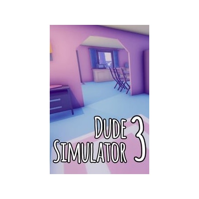 Dude Simulator 3