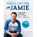 Vařte chytře jako Jamie - Nakupujte rozumně, Jezte dobře, Plýtvejte méně - Jamie Oliver