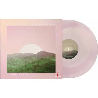 City Of The Sun - To The Sun And All The Cities In Between LP