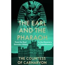 The Earl and the Pharaoh - The Countess of Carnarvon