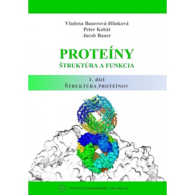 Proteíny. Štruktúra a funkcia 1.diel