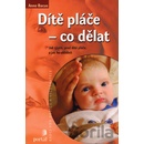 Dítě pláče - Anne Bacus