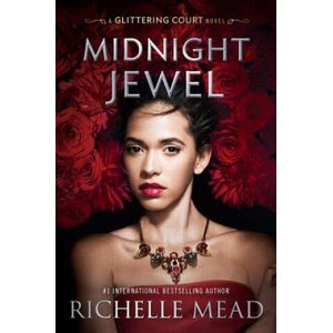 Midnight Jewel | Richelle Mead (ISBN: 9781595148438)