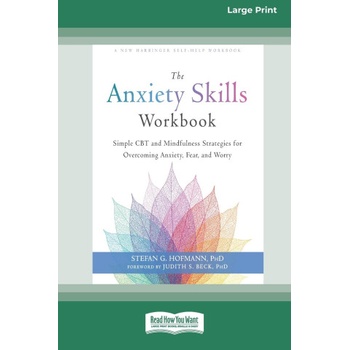 The Anxiety Skills Workbook | Stefan G. Hofmann