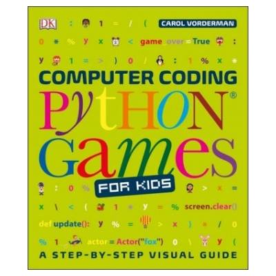 Computer Coding Python Games for Kids (DK)(Brožovaná)