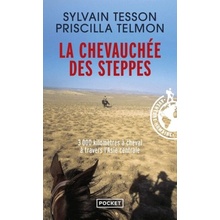 La chevauchée des steppes - Sylvain Tesson