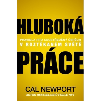 Hluboká práce Cal Newport
