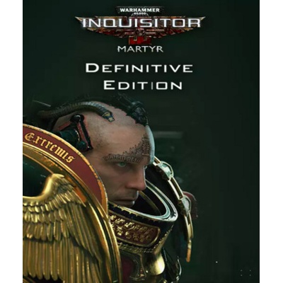 Warhammer 40,000: Inquisitor-Martyr (Definitive Edition)