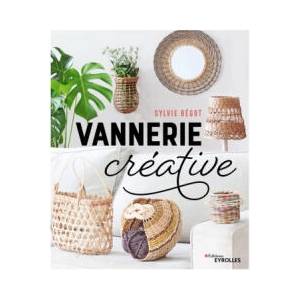 Vannerie créative | Bégot (ISBN: 9782416005756)