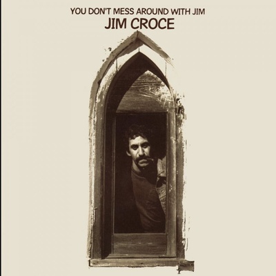 You Don't Mess Around With Jim Jim Croce CD