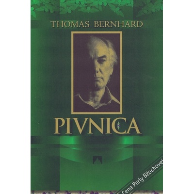 Pivnica - Thomas Bernhard