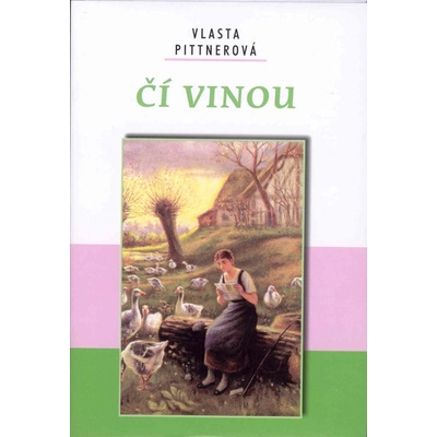 Čí vinou - Vlasta Pittnerová