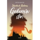Sherlock Holmes – Golemův stín - Petr Macek