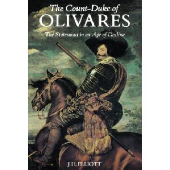Count-Duke of Olivares | J. H. Elliott
