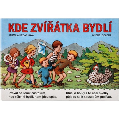 Kde zvířátka bydlí