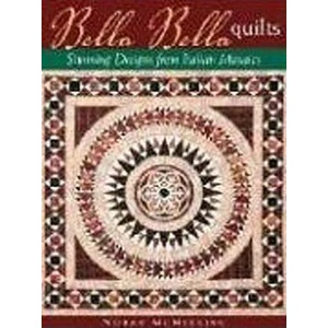 Bella Bella Quilts | Norah McMeeking (ISBN: 9781571203045)