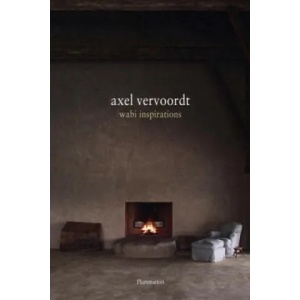 Axel Vervoordt: Wabi Inspirations | Axel Vervoordt (ISBN: 9782080301451)