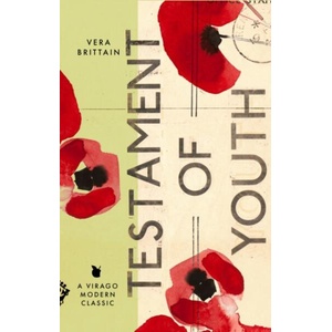 Testament Of Youth | Vera Brittain (ISBN: 9780349020891)