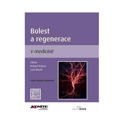 Bolest a regenerace v medicíně - Richard Rokyta, Cyril Höschl – Hledejceny.cz
