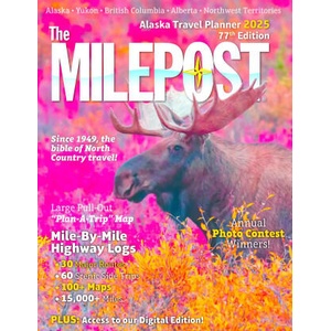 The Milepost 2025 | REEVES SERINE (ISBN: 9781892154590)