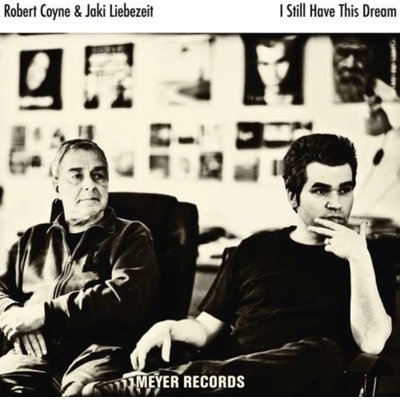 Coyne Robert & Jaki Lieb - I Still Have A Dream CD