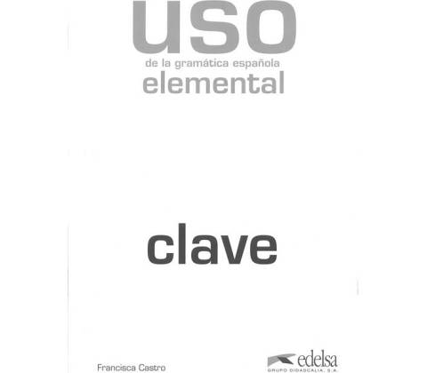 Uso De Gramatica Elemental 2010 claves