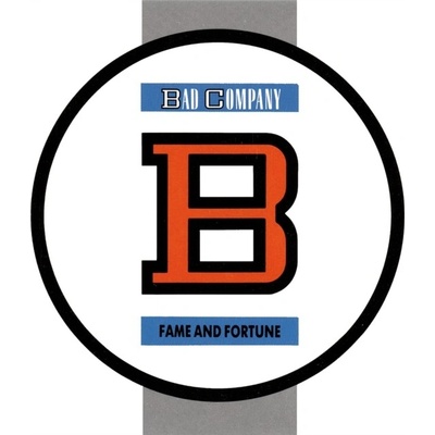 Bad Company: Fame And Fortune CD