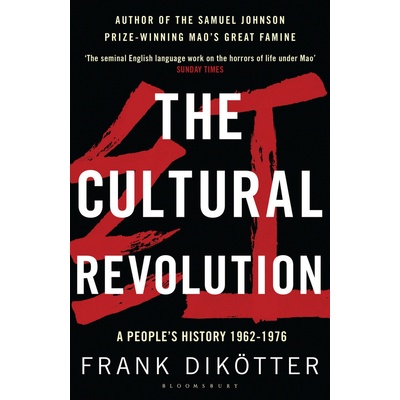 CULTURAL REVOLUTION 1965 1969 DIKOTTER FRANK
