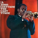 The Last Trane John Coltrane