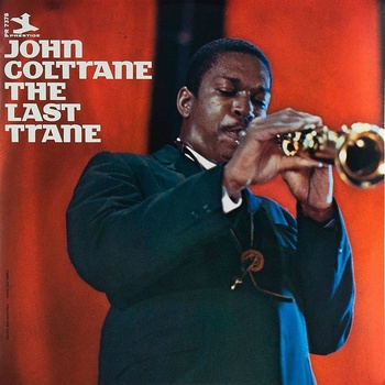 The Last Trane John Coltrane