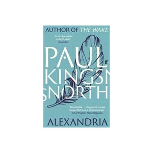 Alexandria | Paul Kingsnorth (ISBN: 9780571322121)