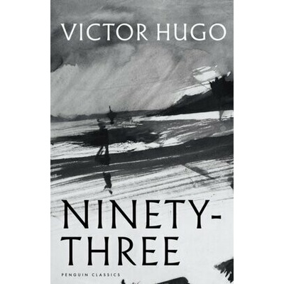 Ninety-Three - Victor Hugo