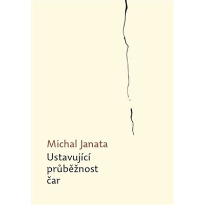 Ustavující průběžnost čar - Michal Janata