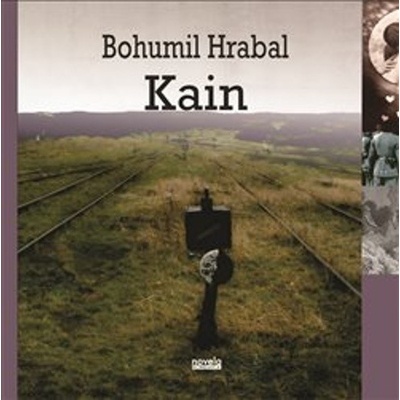Kain - Bohumil Hrabal