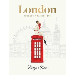 London: Through a Fashion Eye (ISBN: 9781743799642)