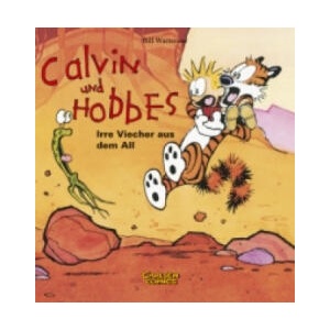 Calvin und Hobbes - Irre Viecher aus dem All | Bill Watterson (2006)