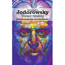 Tanec reality - Alejandro Jodorowsky