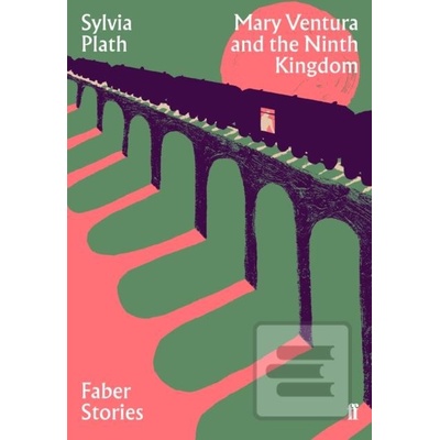 Mary Ventura and the Ninth Kingdom - Faber Stories