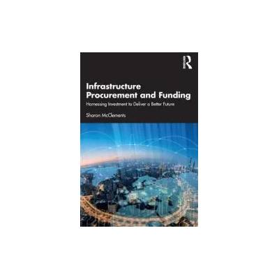 Infrastructure Procurement and Funding | Sharon McClements