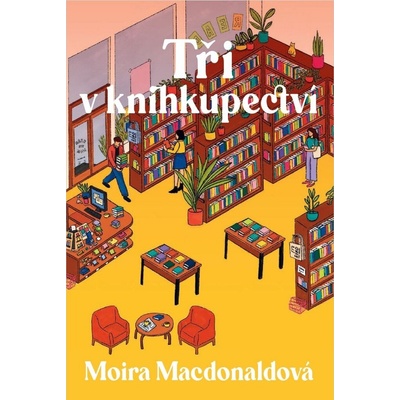 Tři v knihkupectví - Moira Macdonald