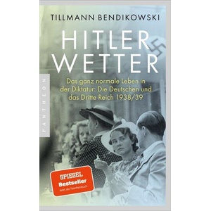 Hitlerwetter | Tillmann Bendikowski (ISBN: 9783570554944)