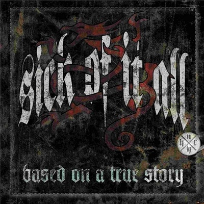 Sick Of It All - Based On A True Story Gatefold LP