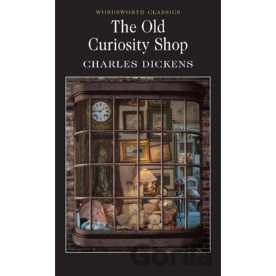 The Old Curiosity Shop - Charles Dickens