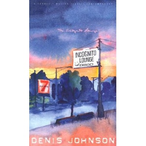Incognito Lounge | Denis Johnson (ISBN: 9780887484735)